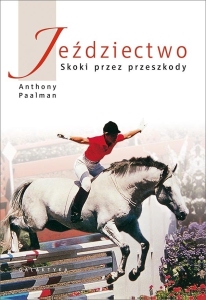Jeździectwo Skoki przez Przeszkody - A. Paalman